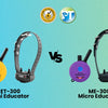 ET-300 vs ME-300 Educator Collars – Comparison Guide