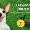 ET-300 Mini Educator: The Key to a Happier, Better-Behaved Dog
