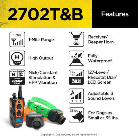 Dogtra 2702T&B Remote Training Collar Summary of Features